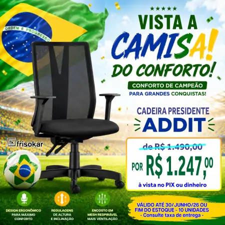 móveis para escritório - cadeira presidente addit - promoção copa do mundo 2026